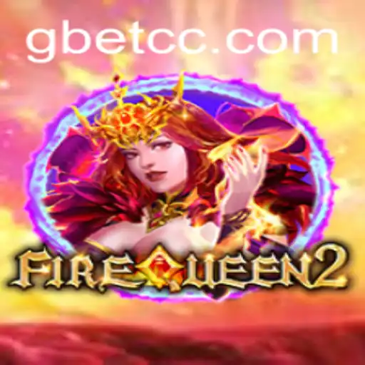 Discover the Thrilling World of FireQueen2: A Modern Gaming Phenomenon