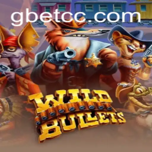 Unleashing the Thrills of WildBullets: An In-Depth Dive into the Game